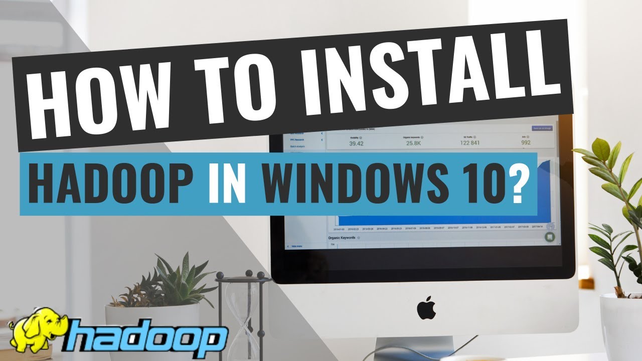 how to install hadoop on windows 10